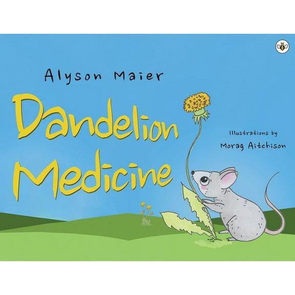 Dandelion Medicine, (Paperback)