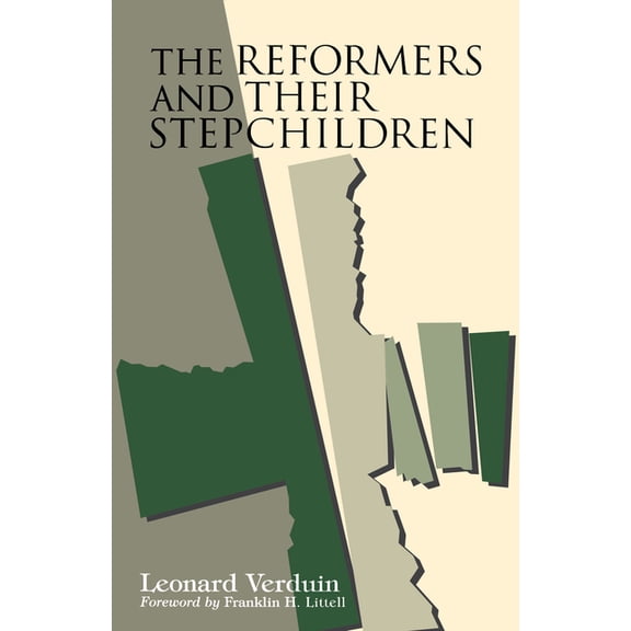 The Reformers and Their Stepchildren, (Paperback)