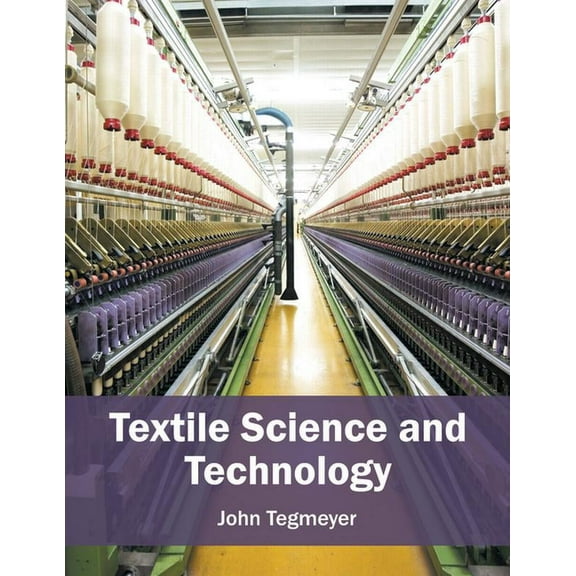 Textile Science and Technology, (Hardcover)