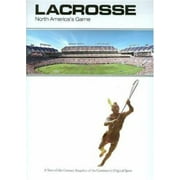 LaCrosse: North America's Game, Used [Hardcover]