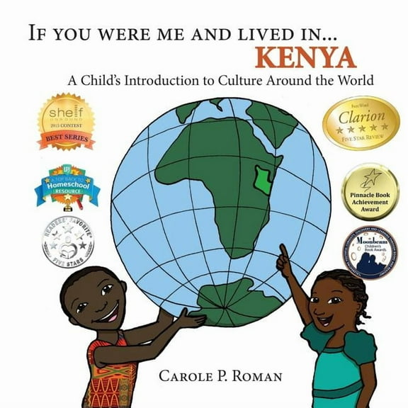 If You Were Me and Lived In...Cultural If You Were Me and Lived in... Kenya: A Child's Introduction to Culture Around the World, Book 5, (Paperback)