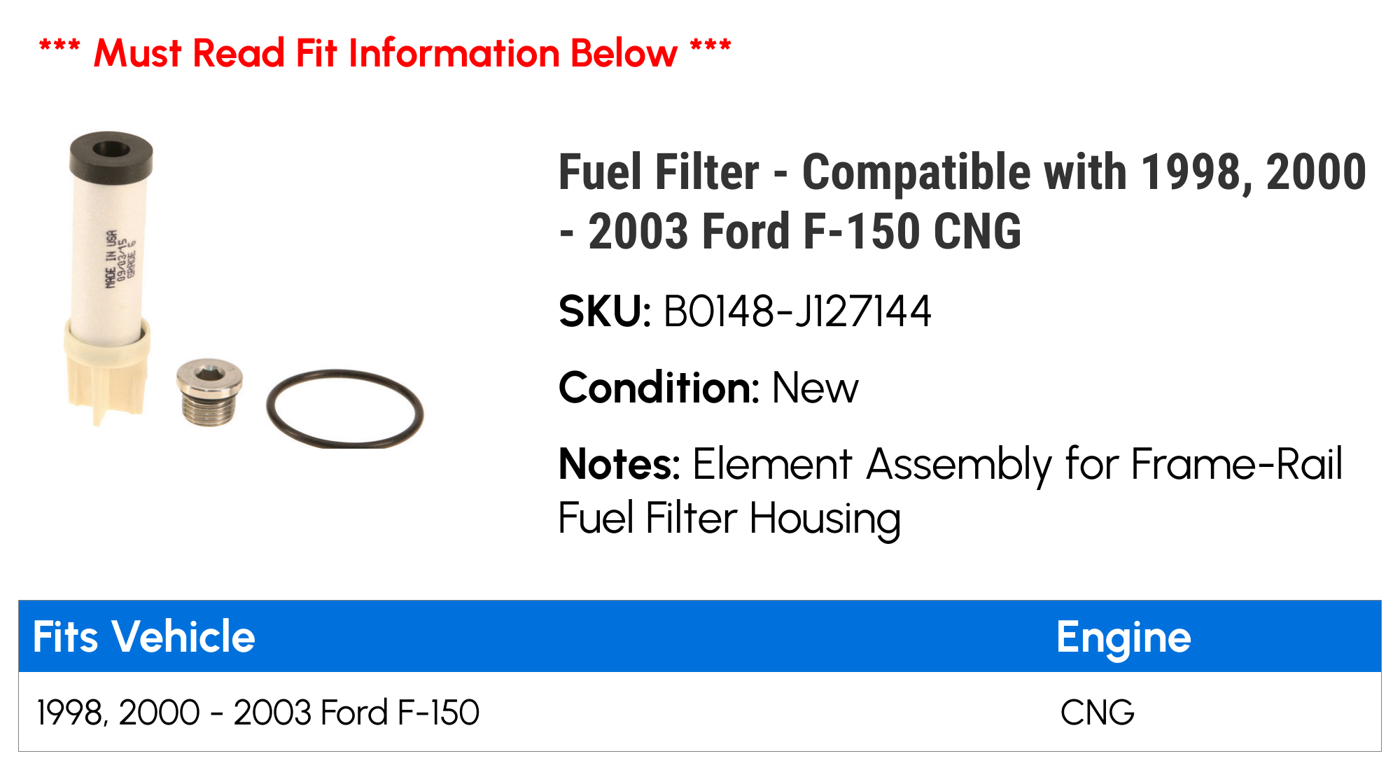 Fuel Filter - Compatible with 1998, 2000 - 2003 Ford F-150 CNG 2001 2002