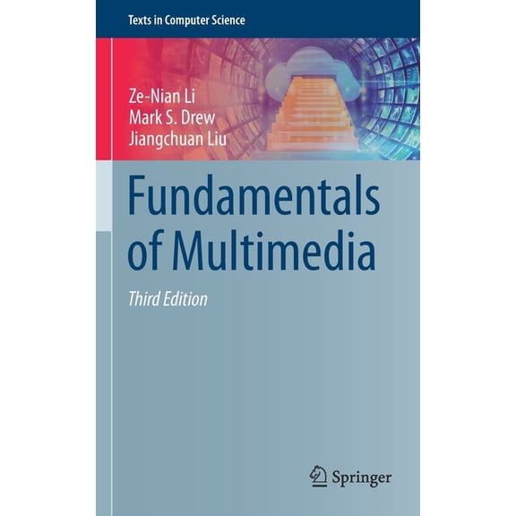 Texts in Computer Science Fundamentals of Multimedia, (Hardcover)