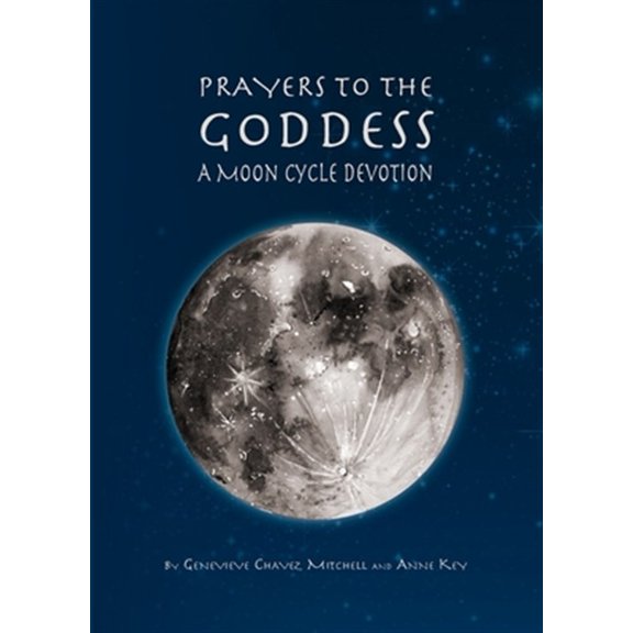 Pre-Owned Prayers to the Goddess: A Moon Cycle Devotion (Paperback)