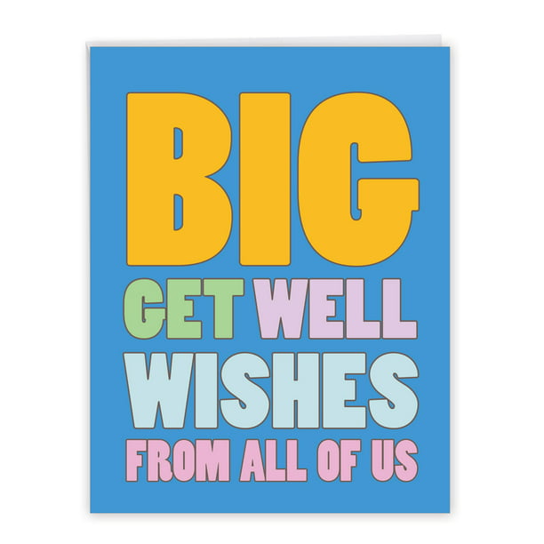 Big Get Well Wishes - 1 Jumbo Funny Get Well Soon Greeting Card ( x 11  Inch with Envelope 