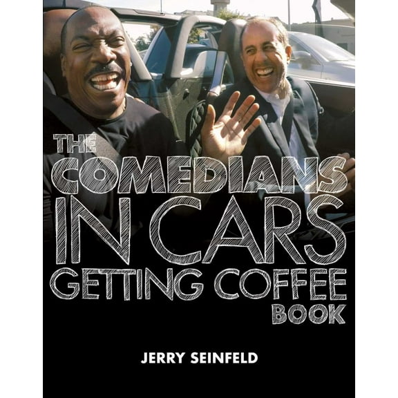 Comedians in Cars Getting Coffee Book