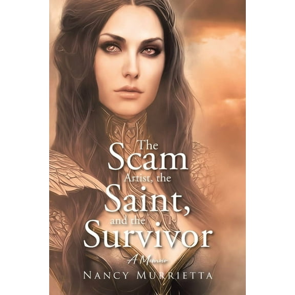 The Scam Artist, the Saint, and the Survivor: A Memoir, (Paperback)