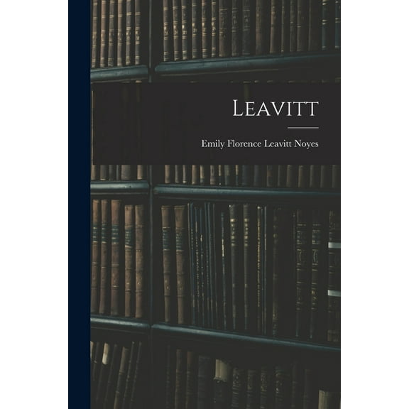 Leavitt, (Paperback)