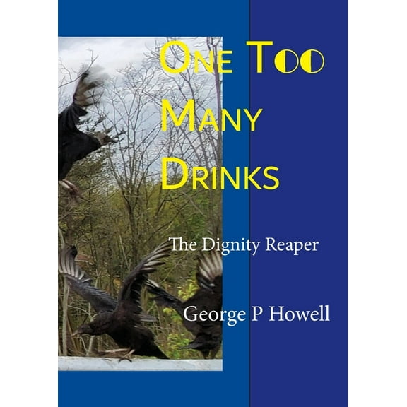 One Two Many Drinks - Dignity Reaper, (Paperback)