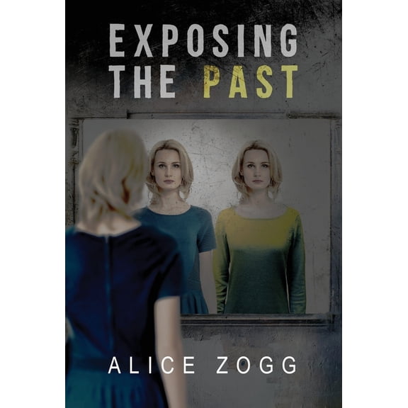 Exposing the Past (Hardcover)