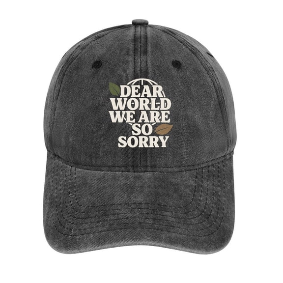 Dear World We Are So Sorry Charcoal Cotton Baseball Cap for Men Women, Outdoor Casual Adjustable Hat