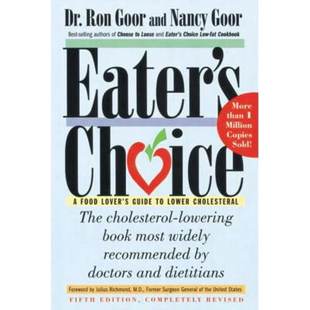 Eater's Choice : A Food Lover's Guide to Lower (Best Way To Lower Cholesterol Without Meds)