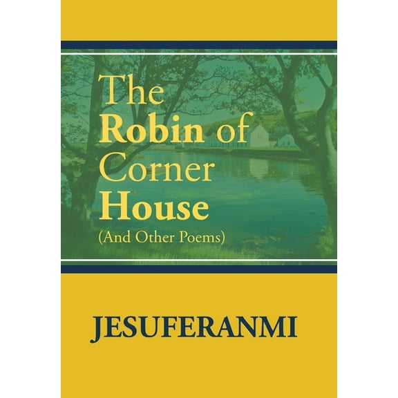 Robin of Corner House : And Other Poems