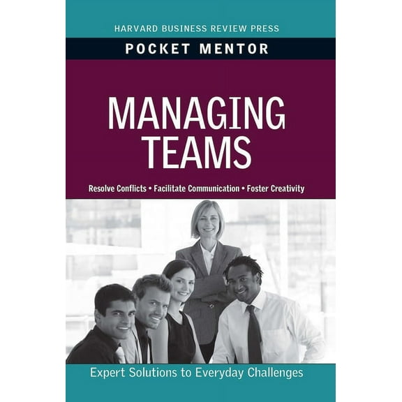 Pocket Mentor: Managing Teams (Paperback)