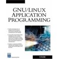 thumbnail image 1 of Pre-Owned GNU/LINUX Applications Programming (Programming Series) (Paperback) 1584503718 9781584503712, 1 of 1