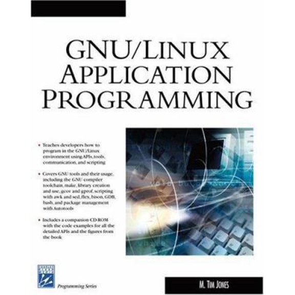 Pre-Owned GNU/LINUX Applications Programming (Programming Series) (Paperback) 1584503718 9781584503712