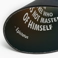 thumbnail image 2 of No man is free who is not master of himself - Epictetus | Stoic Wisdom Inspirational Quote Mouse Pad, 2 of 9