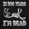 thumbnail image 3 of CafePress - In Dog Years I'm Dead T Shirt - Men's Classic Graphic Cotton T-Shirt, 3 of 4