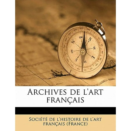 Archives De Lart Francais Volume 3 New Series - 