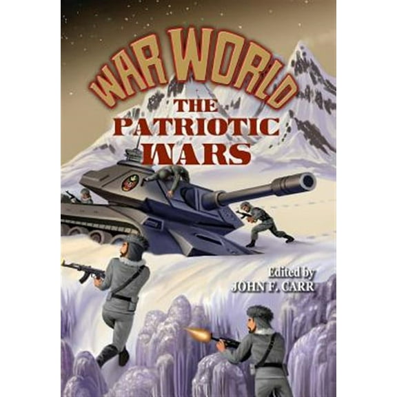 War World: The Patriotic Wars (Hardcover) by John F Carr