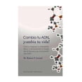 thumbnail image 1 of Libro Cambia Tu Adn, ¡cambia Tu Vida! Tapa Blanda, Autor Robert V. Gerard, Editorial Ediciones Obelisco, 1 of 2