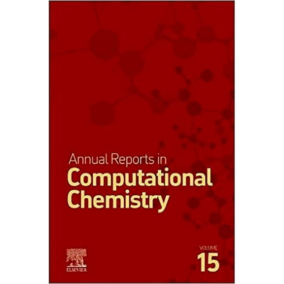 Annual Reports in Computational Chemistr Annual Reports in Computational Chemistry: Volume 15, Book 15, (Hardcover)