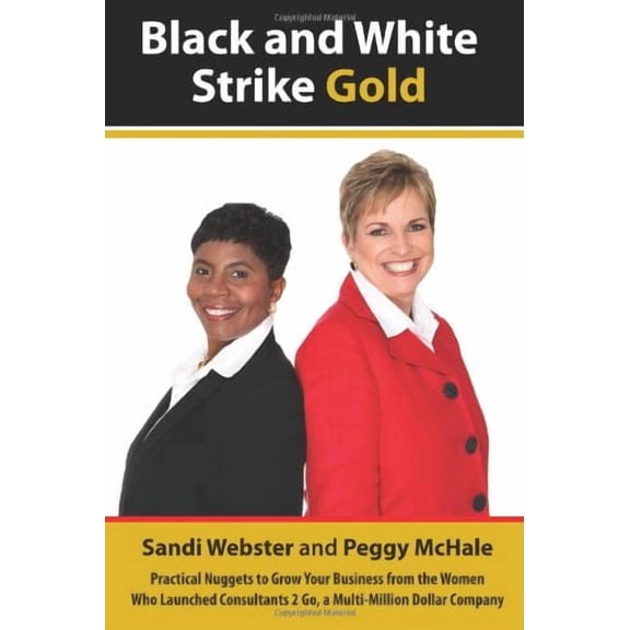 Black and White Strike Gold (Paperback)