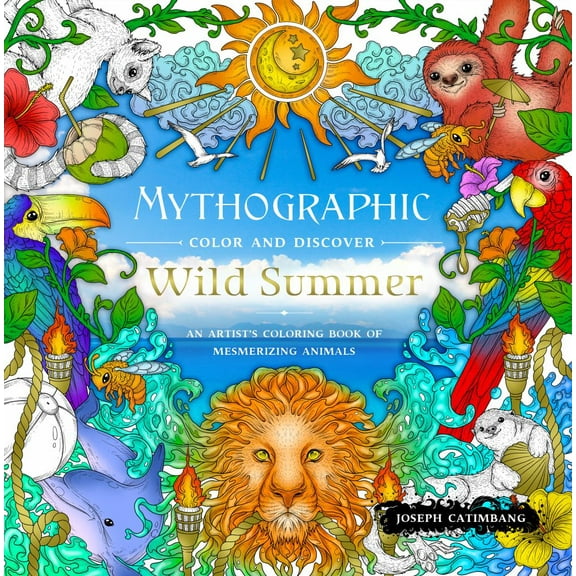 Joseph Catimbang: Mythographic Color and Discover: Wild Summer: An Artist's Coloring Book of Mesmerizing Animals, 96 pages (Paperback)