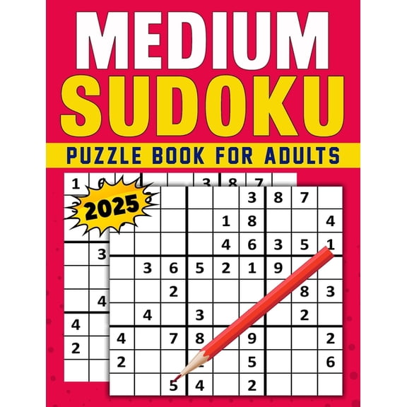 Medium Sudoku Puzzle Book For Adults 2025: Over 380 Puzzles With Solution, (Paperback)