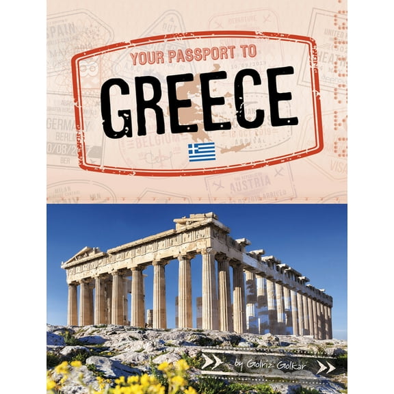World Passport Your Passport to Greece, (Hardcover)