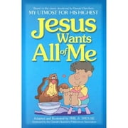 My Utmost for His Highest: Jesus Wants All of Me (Paperback)