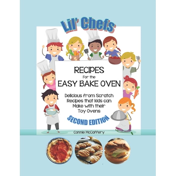 Lil' Chef's - Recipes for Easy Bake Ovens, (Paperback)