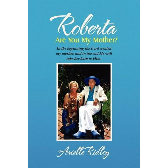Roberta, Are You My Mother? (Paperback)