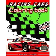 Racing cars coloring book : Racing car coloring book - 8,5 x 11 po, 94 pages - Drawing to color for children from 4 years old. (Paperback)