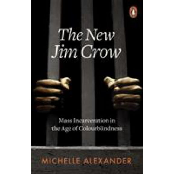 Pre-Owned New Jim Crow (the) : Mass Incarceration in the Age of Colourblindness (Paperback) 0141990678 9780141990675