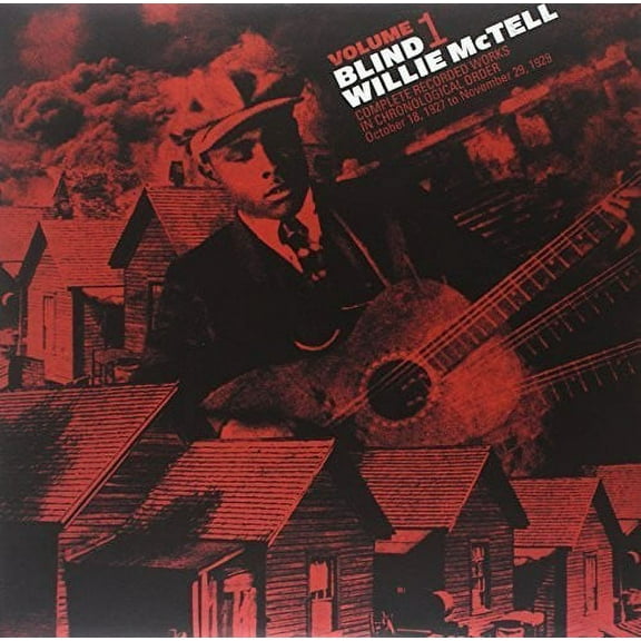 Blind Willie McTell - Complete Recorded Works In Chronological Order, Vol. 1 - Music & Performance - Vinyl