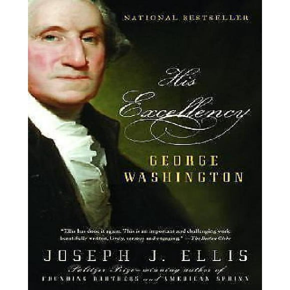 His Excellency: George Washington