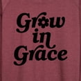thumbnail image 3 of Instant Message - Grow In Grace - Women's Lightweight French Terry Long Sleeve Shirt, 3 of 6