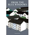 thumbnail image 2 of From the Blue Windows : Recollections of Life in Queenstown, Singapore, in the 1960s and 1970s (Paperback), 2 of 2