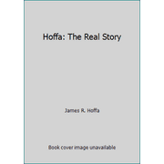 Hoffa: The Real Story [Hardcover - Used]