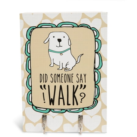 Pavilion Did Someone Say Walk Key And Dog Leash Holder Wall Decor Pavilion Did Someone Say Walk Key And Dog Leash Holder Wall Decor