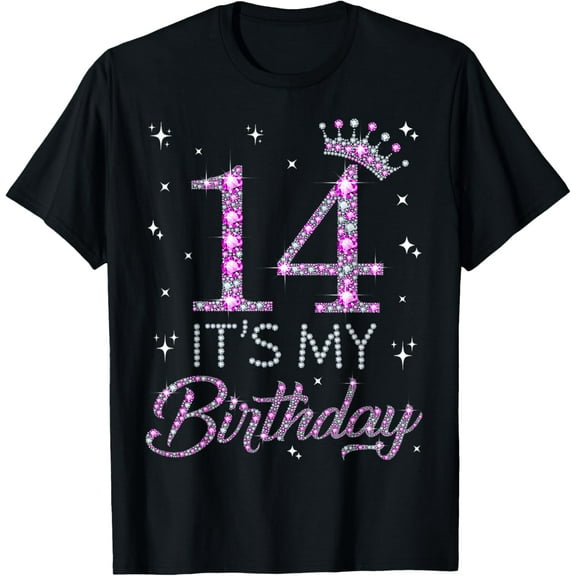 14 It's My Birthday Pink Crown Happy 14th Birthday Girl T-Shirt100% cotton