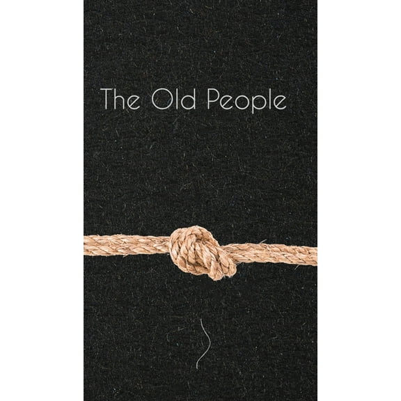 The Old People, (Hardcover)