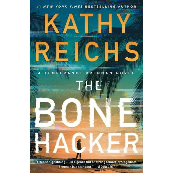 Temperance Brennan Novel The Bone Hacker, Book 22, (Paperback)