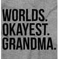thumbnail image 2 of Worlds Okayest Grandma Funny Cute Women's Graphic T Shirt Tees Brisco Brands S, 2 of 5