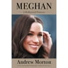 Meghan : A Hollywood Princess, Used [Hardcover]