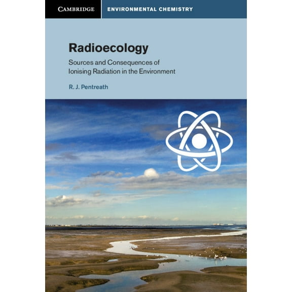 Cambridge Environmental Chemistry Radioecology, (Hardcover)