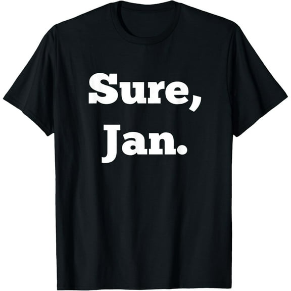 Sure Jan Tee T-Shirt T-Shirt