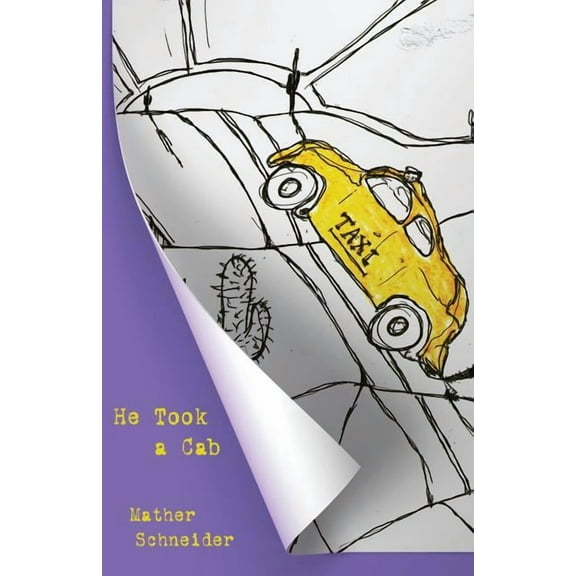 He Took a Cab, Firsttion ed. (Paperback)