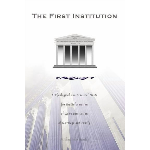The First Institution (Paperback)